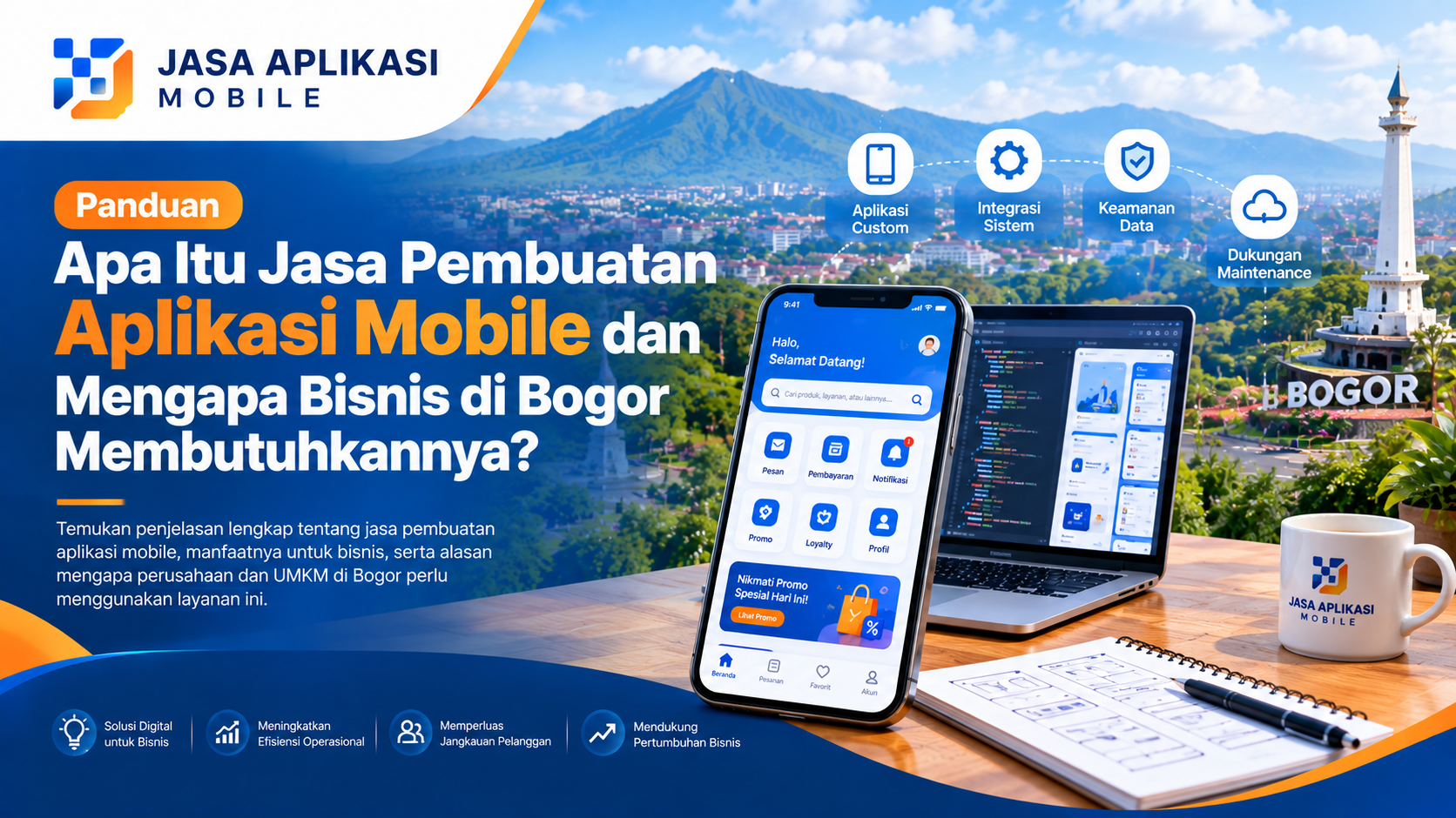 Apa Itu Jasa Pembuatan Aplikasi Mobile dan Mengapa Bisnis di Bogor Membutuhkannya?
